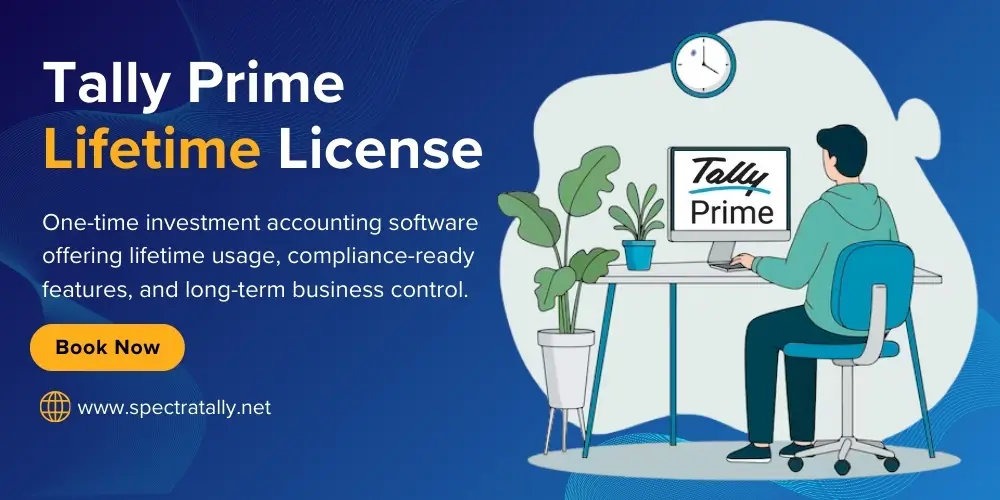 Tally Prime Lifetime License: One-Time Investment, Long-Term Business Freedom